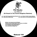 Phil Weeks – Love Affair LP (DJ Sneak Vs The French Gangsters Rmxs) 