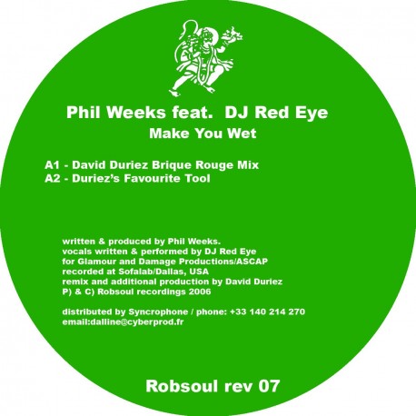 Phil Weeks feat. DJ Red Eye - Make You Wet