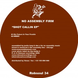 No Assembly Firm - Shot Callin Ep